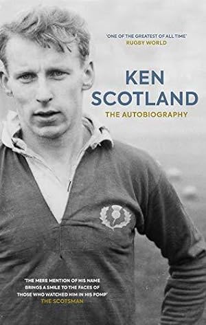 Seller image for Ken Scotland: The Autobiography for sale by WeBuyBooks