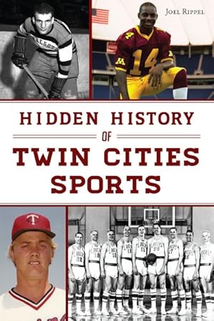 Seller image for Hidden History of Twin Cities Sports for sale by GreatBookPrices