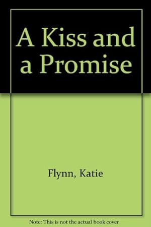 Bild des Verkufers fr A Kiss and a Promise zum Verkauf von WeBuyBooks