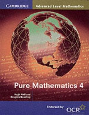 Seller image for Pure Mathematics 4 (Cambridge Advanced Level Mathematics) for sale by WeBuyBooks