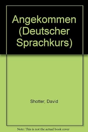 Seller image for Angekommen (Deutscher Sprachkurs) for sale by WeBuyBooks