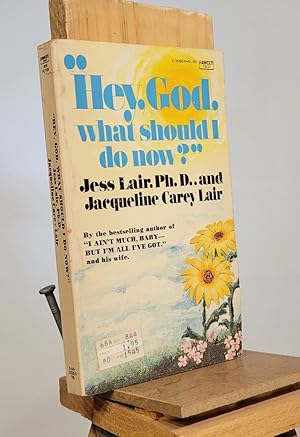 Imagen del vendedor de Hey, God, What Should I Do Now a la venta por Henniker Book Farm and Gifts