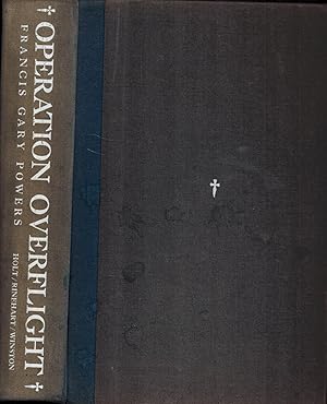 Bild des Verkufers fr Operation Overflight: The U-2 Spy Pilot Tells His Story for the First Time zum Verkauf von UHR Books