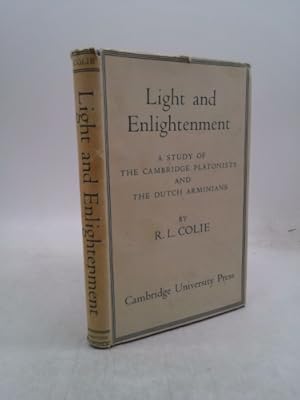 Bild des Verkufers fr Light and Enlightenment: A Study of the Cambridge Platonists and the Dutch Arminians zum Verkauf von ThriftBooksVintage