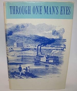 Imagen del vendedor de Through One Man's Eyes: The Civil War Experiences of a Belmont County Volunteer a la venta por Easy Chair Books