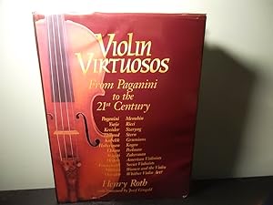 Bild des Verkufers fr Violin Virtuosos: From Paganini to the 21st Century zum Verkauf von Eastburn Books