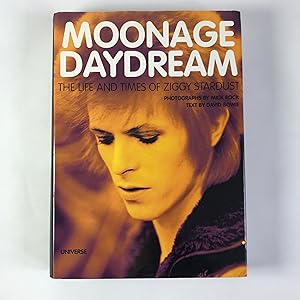 Seller image for Moonage Daydream: the Life and Times of Ziggy Stardust for sale by Cave Books