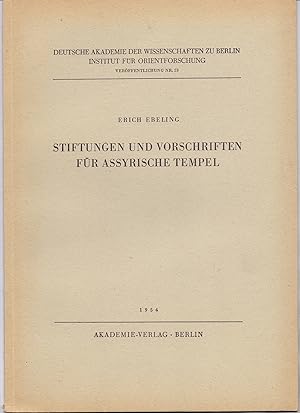 Bild des Verkufers fr Stiftungen und Vorschriften fr Assyrische Tempel. zum Verkauf von Kunze, Gernot, Versandantiquariat