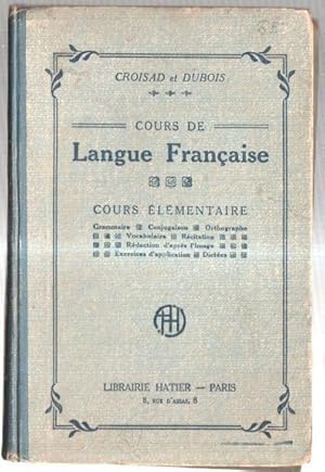 Imagen del vendedor de Cours de Langue Franaise-Corus elementaire (ejemplar aviejado) a la venta por El Boletin