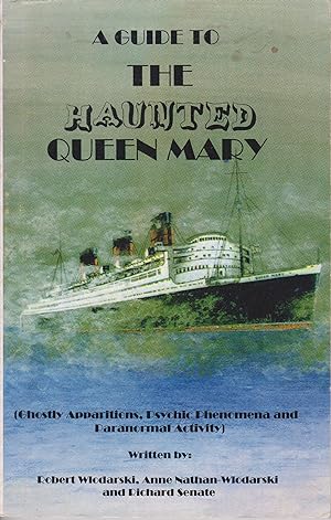 Seller image for A Guide To The Haunted Queen Mary for sale by Robinson Street Books, IOBA