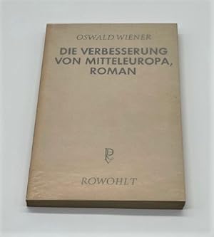 Bild des Verkufers fr Die Verbesserung von Mitteleuropa, Roman. zum Verkauf von Versandantiquariat Wolfgang Friebes