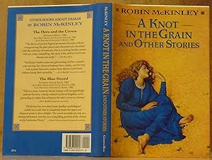 A Knot in the Grain and Other Stories (SIGNED)