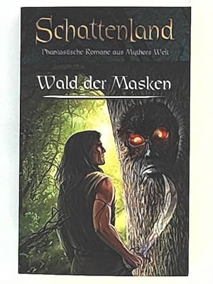 Image du vendeur pour Schattenland 03. Wald der Masken mis en vente par Leserstrahl  (Preise inkl. MwSt.)