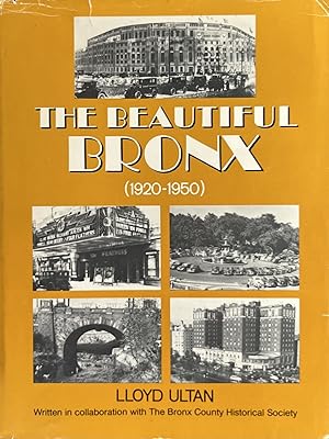 The Beautiful Bronx [1920-1950]