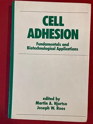 Bild des Verkufers fr Cell Adhesion in Bioprocessing and Biotechnology: Fundamentals and Biotechnological Applications zum Verkauf von Plurabelle Books Ltd