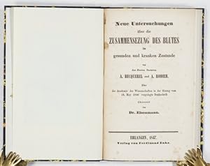 Image du vendeur pour Neue Untersuchungen ber die Zusammensetzung des Blutes im gesunden und kranken Zustande. Eine der Academie der Wissenschaften in der Sizung vom 18. May. 1846 vorgelegte Denkschrift bersetzt von Dr. Ludwig Eisenmann. mis en vente par Antiq. F.-D. Shn - Medicusbooks.Com