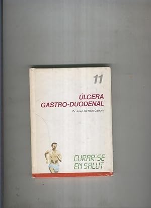 Seller image for Curar se en salut 11: Ulcera gastro-duodenal for sale by El Boletin