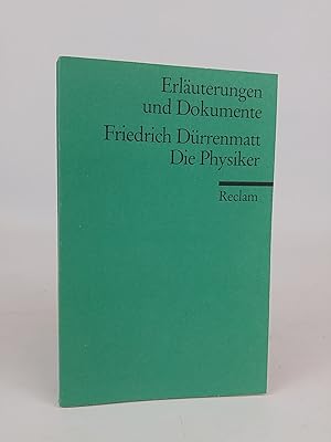 Bild des Verkufers fr Erluterungen und Dokumente zu Friedrich Drrenmatt: Die Physiker zum Verkauf von ANTIQUARIAT Franke BRUDDENBOOKS