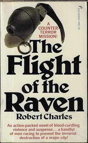 Seller image for THE FLIGHT OF THE RAVEN for sale by Books from the Crypt