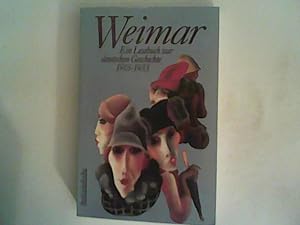 Seller image for Weimar: Ein Lesebuch Zur Deutschen Geschichte 1918-1933 for sale by ANTIQUARIAT FRDEBUCH Inh.Michael Simon