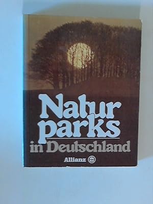 Bild des Verkufers fr Naturparks in Deutschland. [Autoren: . Red.: Anita Rolf] zum Verkauf von ANTIQUARIAT FRDEBUCH Inh.Michael Simon