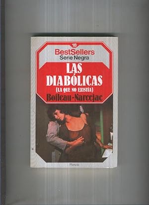 Imagen del vendedor de BestSellers serie Negra numero 18: Las diabolicas (la que no existia) a la venta por El Boletin