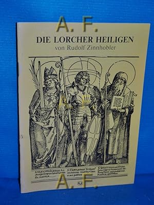 Seller image for Die Lorcher Heiligen for sale by Antiquarische Fundgrube e.U.