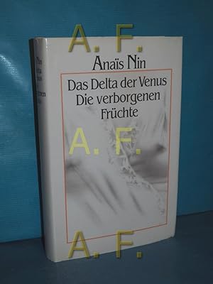 Bild des Verkufers fr Das Delta der Venus, Die verborgenen Frchte zum Verkauf von Antiquarische Fundgrube e.U.