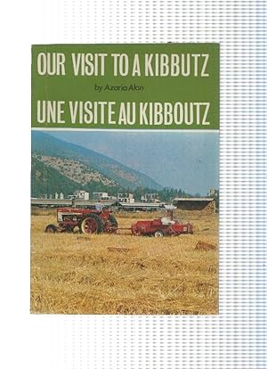 Imagen del vendedor de Our visit to a kibbutz - Une visite au kibboutz a la venta por El Boletin