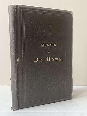 Memoir of Dr. Samuel Gridley Howe