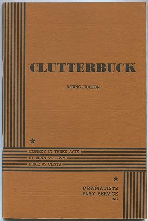 Bild des Verk�ufers f�r Clutterbuck: Acting Edition, A Comedy in Three Acts zum Verkauf von Between the Covers-Rare Books, Inc. ABAA