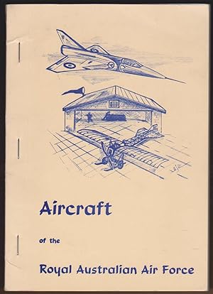 Immagine del venditore per AIRCRAFT OF THE ROYAL AUSTRALIAN AIR FORCE venduto da Easton's Books, Inc.