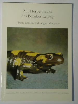 Image du vendeur pour Zur Herpetofauna des Bezirkes Leipzig - Stand und Entwicklungstendenzen - mis en vente par Celler Versandantiquariat