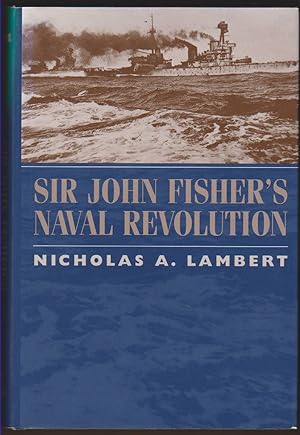 Seller image for SIR JOHN FISCHER'S NAVAL REVOLUTION for sale by Easton's Books, Inc.