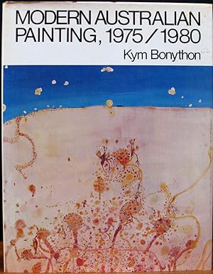 Seller image for MODERN AUSTRALIAN PAINTING 1975/1980. With an introduction by Ross Luck. for sale by The Antique Bookshop & Curios (ANZAAB)