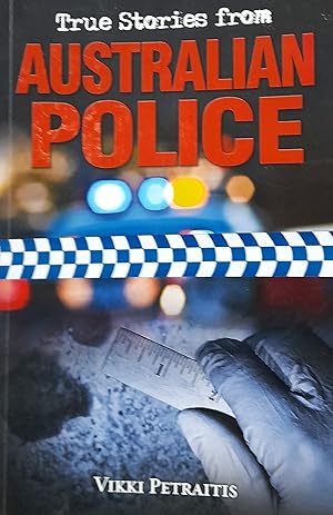 True Stories from Australian Police.