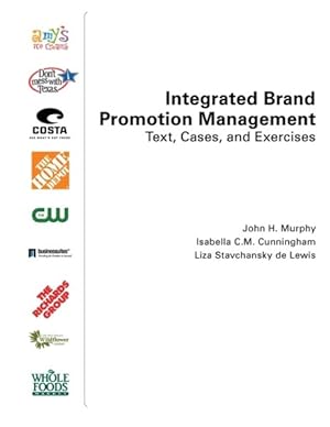 Imagen del vendedor de Integrated Brand Promotion Management : Text, Cases, and Exercises a la venta por GreatBookPrices