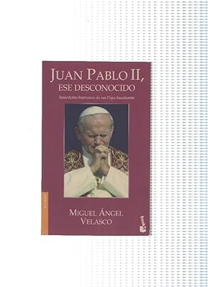 Imagen del vendedor de Juan Pablo II, Ese desconocido ( edicion 2003 ) a la venta por El Boletin