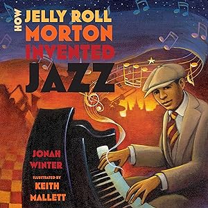 Seller image for How Jelly Roll Morton Invented Jazz for sale by moluna
