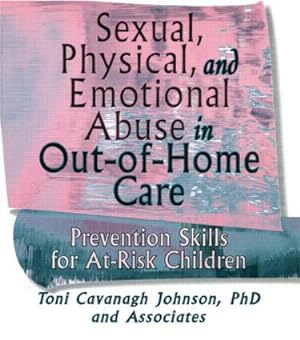 Seller image for Johnson, T: Sexual, Physical, and Emotional Abuse in Out-of- for sale by moluna