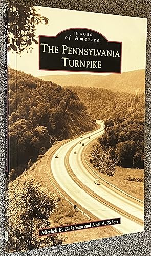 Seller image for The Pennsylvania Turnpike for sale by DogStar Books