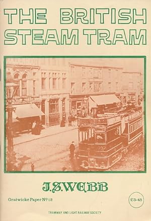 Immagine del venditore per The British Steam Tram. The Walter Gratwicke Memorial Lecture 1981 venduto da Barter Books Ltd