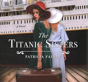 Seller image for Titanic Sisters : Library Edition for sale by GreatBookPrices
