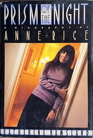 Bild des Verkufers fr Prism of the Night: A Biography of Anne Rice zum Verkauf von The Book House, Inc.  - St. Louis
