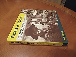 Seller image for Pasadena Cowboy: Growing Up in Southern California and Montana 1925 to 1947 for sale by Arroyo Seco Books, Pasadena, Member IOBA