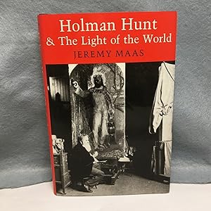 Bild des Verkufers fr HOLMAN HUNT AND THE LIGHT OF THE WORLD. zum Verkauf von Any Amount of Books