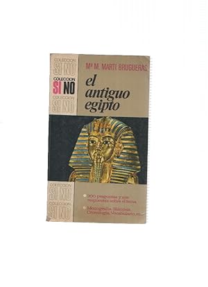 Bild des Verkufers fr Coleccion Si No: El antiguo Egipto zum Verkauf von El Boletin