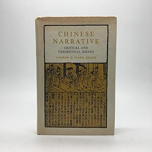 Image du vendeur pour CHINESE NARRATIVE: CRITICAL AND THEORETICAL ESSAYS mis en vente par Any Amount of Books