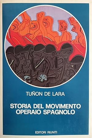 STORIA DEL MOVIMENTO OPERAIO SPAGNOLO