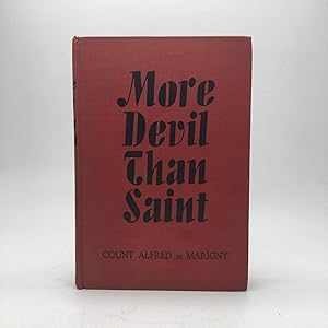 Seller image for MORE DEVIL THAN SAINT for sale by Any Amount of Books